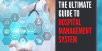 The Ultimate Guide to Hospital Management System || SolutionAverInfotech